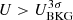$ U>U_{\rm BKG}^{3\sigma} $