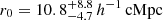 $ r_0 = 10.8^{+8.8}_{-4.7}\,h^{-1}\,\mathrm{cMpc} $