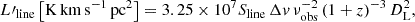 $$ \begin{aligned} L\prime _{\rm line} \, \mathrm{\left[ K \, km \, s^{-1} \, pc^{2} \right]} = 3.25 \times 10^{7} S_{\rm line} \, {\Delta }{v} \, \nu _{\rm obs}^{-2} \, (1 + z)^{-3} \, D_{\rm L}^{2}, \end{aligned} $$