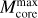 $M_{{\rm{core}}}^{\max }$