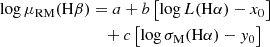 $$ \begin{aligned} \log \mu _{\rm RM}(\mathrm{H}\beta )&= a + b\left[ \log L(\mathrm{H}\alpha ) - x_0\right] \nonumber \\&\quad + c\left[\log \sigma _{\rm M}(\mathrm{H}\alpha ) - { y}_0\right] \end{aligned} $$