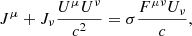 $$ \begin{aligned} J^{\mu } + J_{\nu }\dfrac{U^{\mu }U^{\nu }}{c^{2}} = \sigma \dfrac{F^{\mu \nu }U_{\nu }}{c}, \end{aligned} $$