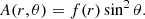$$ \begin{aligned} A(r,\theta ) = f(r)\sin ^{2}{\theta }. \end{aligned} $$