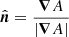 $ {\hat{\boldsymbol n}} = \dfrac{\boldsymbol{\nabla}A}{|\boldsymbol{\nabla}A|} $