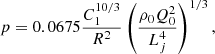 $$ \begin{aligned} p = 0.0675 \frac{C_1^{10/3}}{R^2}\left(\frac{\rho _0 Q_0^2}{L_j^4}\right)^{1/3}, \end{aligned} $$