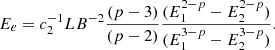 $$ \begin{aligned} E_e = c_2^{-1} L B^{-2} \frac{(p-3)}{(p-2)} \frac{(E_1^{2-p}-E_2^{2-p})}{(E_1^{3-p}-E_2^{3-p})}. \end{aligned} $$