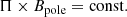 $$ \begin{aligned} \Pi \times B_{\rm {pole}} = \mathrm{const}. \end{aligned} $$