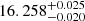 $ 16.258^{+0.025}_{-0.020} $