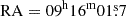 $ \mathrm{RA=09^h16^m01{{\overset{\text{s}}{.}}}7} $