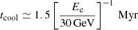 $$ \begin{aligned} t_\mathrm{cool} \simeq 1.5\left[\frac{E_{\rm e}}{30\,\mathrm{GeV}}\right]^{-1}\,\mathrm{Myr} \end{aligned} $$