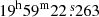 $ 19^{\mathrm{h}}59^{\mathrm{m}}22{{\overset{\text{ s}}{.}}}263 $