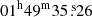$ 01^{\mathrm{h}}49^{\mathrm{m}}35{{\overset{\text{ s}}{.}}}26 $