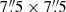 $ 7{{\overset{\prime\prime}{.}}}5\times7{{\overset{\prime\prime}{.}}}5 $