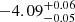 $ -4.09^{+0.06}_{-0.05} $