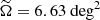$ \widetilde{\Omega}=6.63~\mathrm{deg^2} $