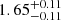 $ {1.65}_{-0.11}^{+0.11} $