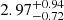 $ {2.97}_{-0.72}^{+0.94} $