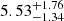 $ {5.53}_{-1.34}^{+1.76} $