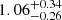 $ {1.06}_{-0.26}^{+0.34} $