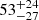 $ {53}_{-27}^{+24} $