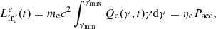 $$ \begin{aligned} L_{\rm inj}^e(t)=m_{\rm e}c^2\int _{\gamma _{\rm min}}^{\gamma _{\rm max}} Q_{\rm e}(\gamma ,t) \gamma \mathrm{d}\gamma =\eta _{\rm e} P_{\rm acc}, \end{aligned} $$
