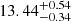 $ 13.44^{+0.54}_{-0.34} $