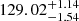 $ 129.02^{+1.14}_{-1.54} $