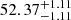 $ 52.37^{+1.11}_{-1.11} $