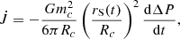 $$ \begin{aligned} \dot{J}=-\frac{Gm_c^2}{6\pi R_c}\left(\frac{r_{\rm S}(t)}{R_c}\right)^2\frac{\mathrm{d}\Delta P}{\mathrm{d} t}, \end{aligned} $$