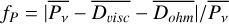 $f_{P}=|\overline{P_{v}}-\overline{D_{visc}}-\overline{D_{{ohm}}}|/\overline{P_{v}}$