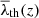 $ \overline{\lambda}_{\mathrm{th}}(z) $