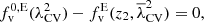 $$ \begin{aligned} f_{\rm v}^{0,\mathrm E}(\lambda _{\rm CV}^{2}) - f_{\rm v}^\mathrm{E}(z_{2},\overline{\lambda }_{\rm CV}^{2}) = 0 ,\end{aligned} $$