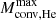 $ M_{\mathrm {conv,He}}^{\mathrm {max}} $