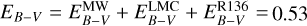 $\[E_{B-V}=E_{B-V}^{\mathrm{MW}}+E_{B-V}^{\mathrm{LMC}}+E_{B-V}^{\mathrm{R} 136}=0.53\]$