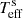 $ T_{\mathrm{eff}}^{\mathrm{s}} $