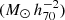 $ (M_{\odot} \, h_{70}^{-2}) $