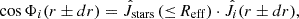 $$ \begin{aligned} \mathrm{cos} \, \Phi _i(r\pm dr) = \hat{J}_{\mathrm{stars} }\,({\le }\,R_{\mathrm{eff} })\cdot \hat{J}_i(r\pm dr), \end{aligned} $$