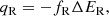 $$ \begin{aligned} q_{\mathrm{R} }=-f_{\mathrm{R} }\Delta E_{\mathrm{R} }, \end{aligned} $$
