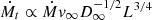 $ \dot{M_t} \propto \dot{M} v_\infty D_\infty^{-1/2} L^{3/4} $