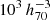 $ 10^3\,h^{-3}_{70} $
