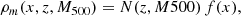 $$ \begin{aligned} \rho _{m}(x,z,M_{500})=N(z,M{500})\,f(x), \end{aligned} $$