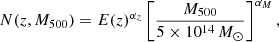 $$ \begin{aligned} N(z,M_{500})= E(z)^{\alpha _z}\left[\frac{M_{500}}{5\times 10^{14}\,M_{\odot }}\right]^{\alpha _M}, \end{aligned} $$