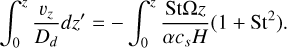 $\int_0^z \frac{v_z}{D_d} dz' = - \int_0^z \frac{\mathrm{St} \Omega z}{\alpha c_s H} (1 + \mathrm{St}^2).$