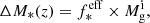 $$ \begin{aligned} \Delta M_*(z) = {f^\mathrm{{eff}}_*} \times M_{\rm {g}}^\mathrm{{i}}, \end{aligned} $$