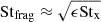 $ \mathrm{St}_{\mathrm{frag}} \approx \sqrt{\epsilon\mathrm{St}_{\mathrm{x}}} $