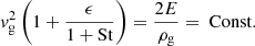$$ \begin{aligned} v_{\rm g}^2 \left(1 + \frac{\epsilon }{1 + \mathrm{St}}\right) = \frac{2E}{\rho _{\rm g}} = \text{ Const}. \end{aligned} $$
