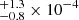 ${}^{+1.3}_{-0.8} \times 10^{-4}$