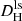 $ D_{\mathrm{H}}^{\mathrm{ls}} $