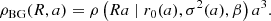 $$ \begin{aligned} \rho _\text{BG}(R, a)&= \rho \left(Ra\mid r_0(a), \sigma ^2(a), \beta \right) a^3 . \end{aligned} $$