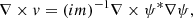 $$ \begin{aligned} \nabla \times v = (im)^{-1} \nabla \times \psi ^*\nabla \psi , \end{aligned} $$